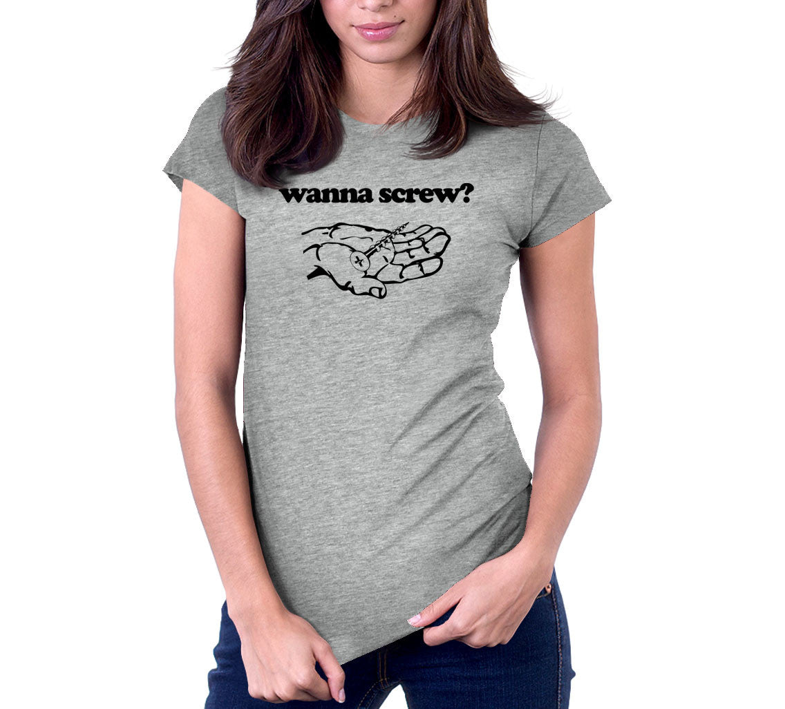 Wanna Screw? T-Shirt (Unisex)