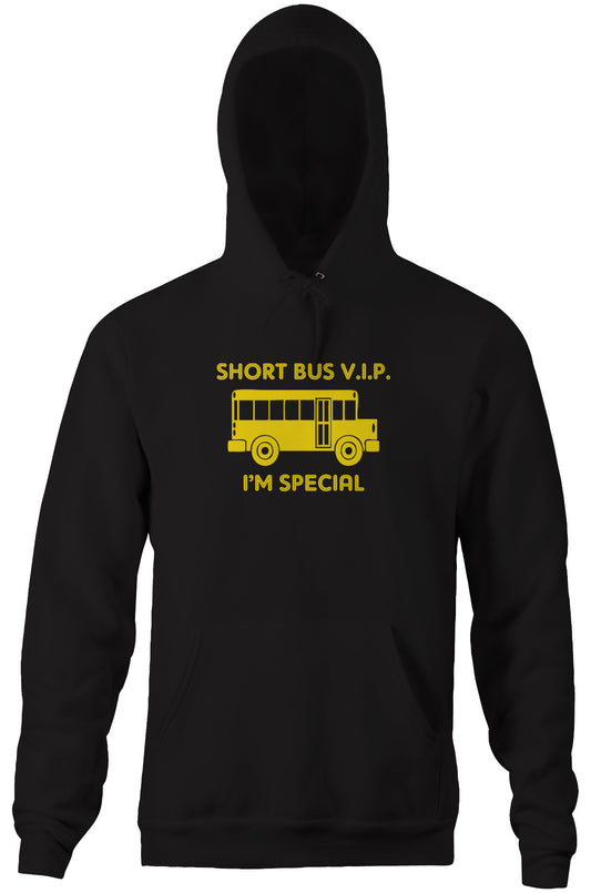 Short Bus VIP (I'm Special) Hoodie