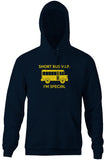 Short Bus VIP (I'm Special) Hoodie
