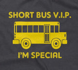 Short Bus VIP (I'm Special) T-Shirt