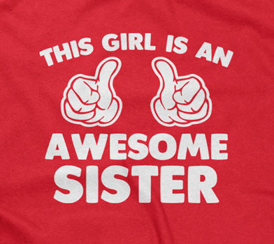 This Girl Is An Awesome Sister Hoodie