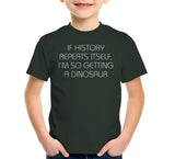 I Am So Getting A Dinosaur T-Shirt