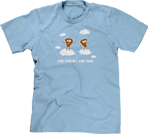 The Steaks Are High T-Shirt
