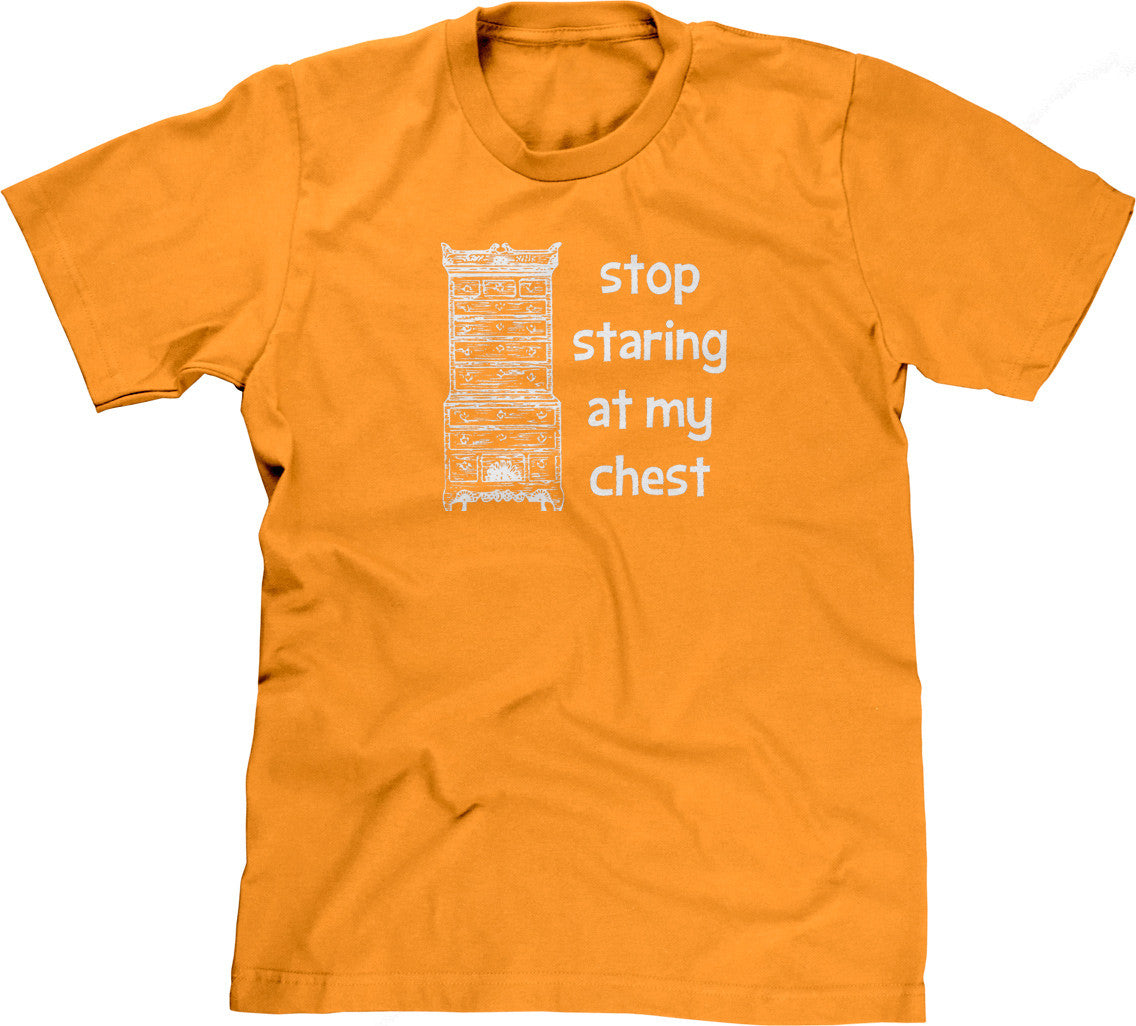 Stop Staring At My Chest T-Shirt