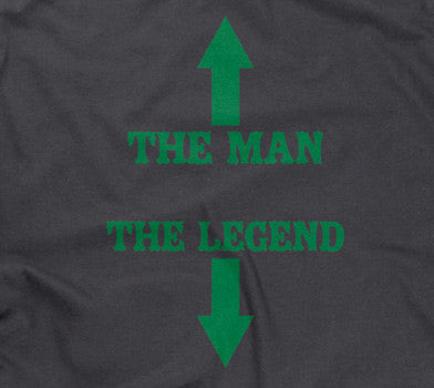 The Man, The Legend T-Shirt
