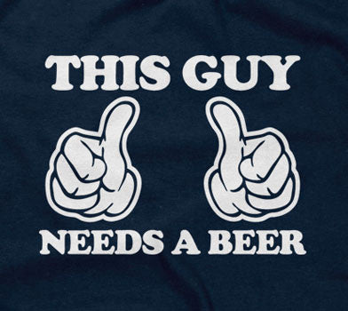 This Guy Needs A Beer Hoodie