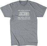 You Mess With Me (Trailer Park) T-Shirt