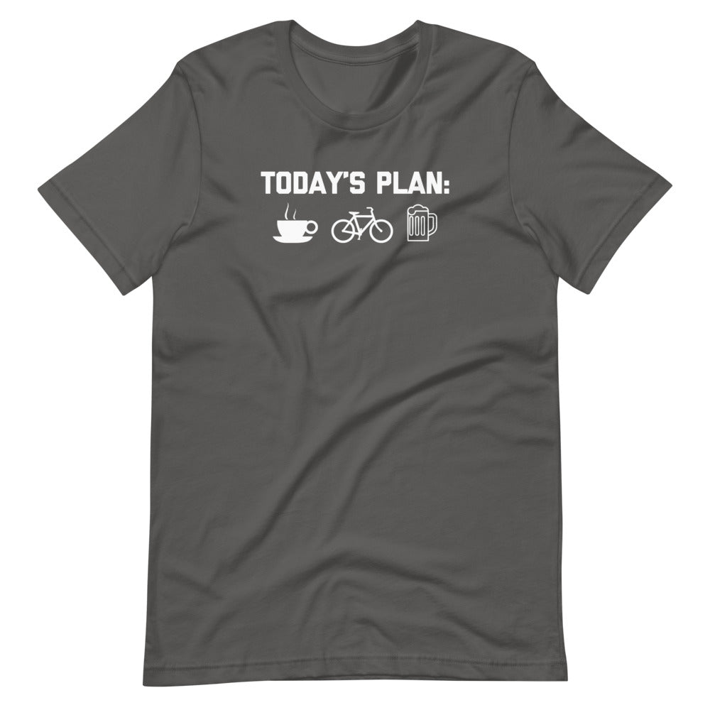 Today's Plan: Coffee, Biking, Beer T-Shirt (Unisex)