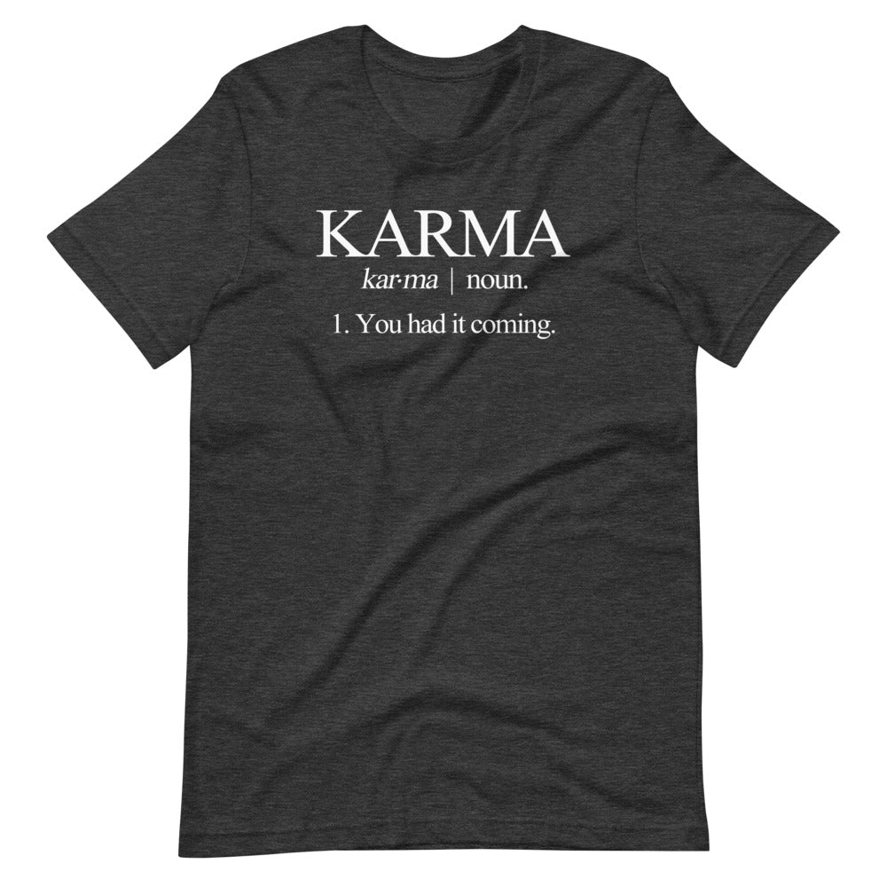 Karma Definition T-Shirt (Unisex)