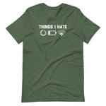 Things I Hate T-Shirt (Unisex)