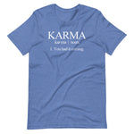 Karma Definition T-Shirt (Unisex)