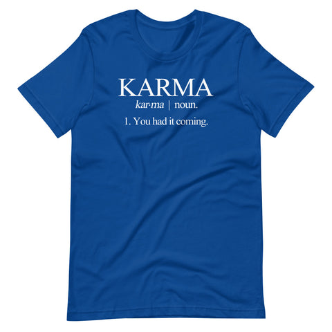 Karma Definition T-Shirt (Unisex)