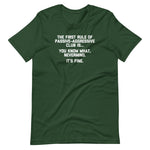 The First Rule Of Passive-Aggressive Club T-Shirt (Unisex)