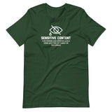 Sensitive Content (This Person Has Opinions Which Some May Find Offensive Or Disturbing) T-Shirt (Unisex)