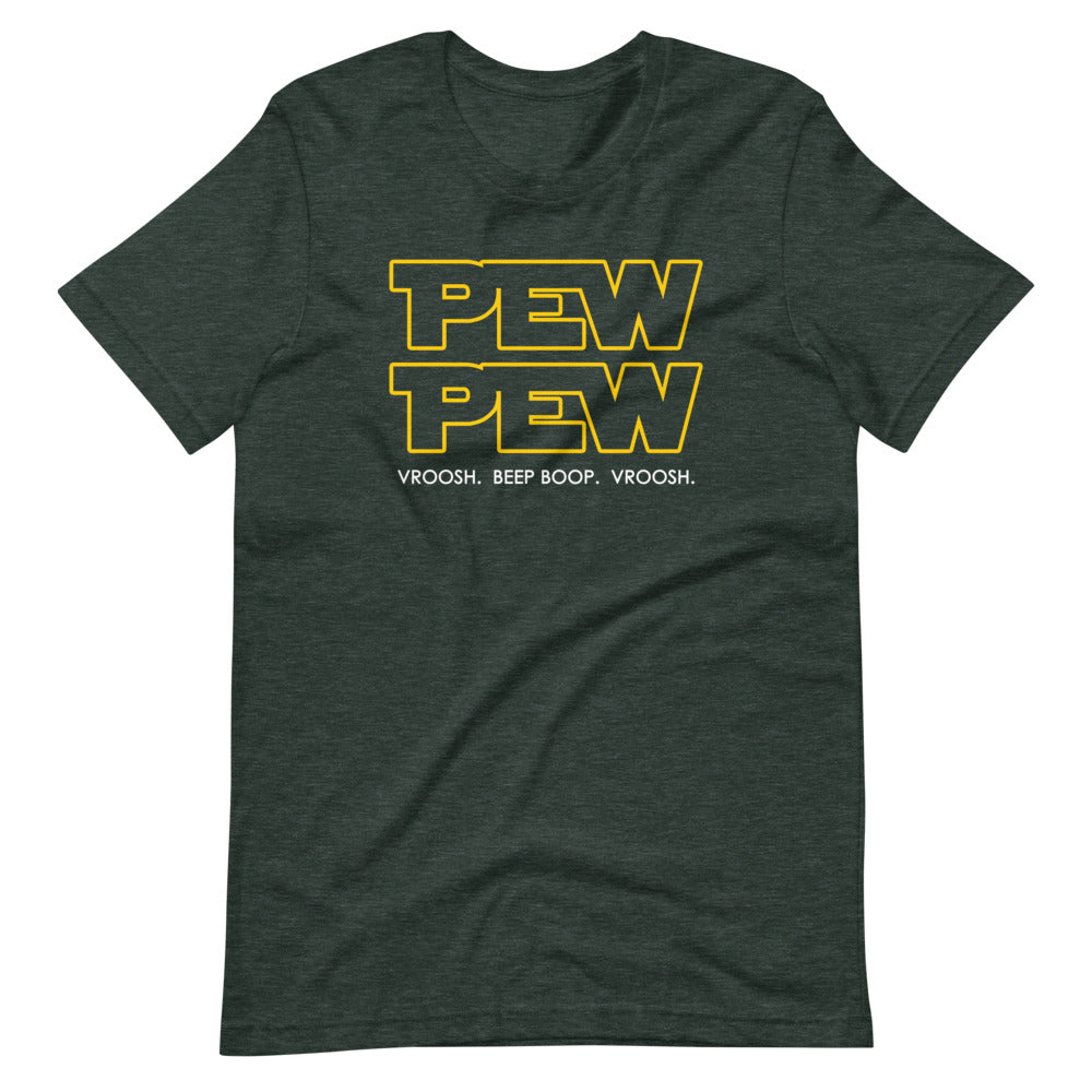 Pew Pew (Vroosh, Beep Boop, Vroosh) T-Shirt (Unisex)