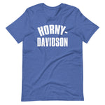 Horny-Davidson T-Shirt (Unisex)