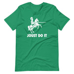 Joust Do It T-Shirt (Unisex)