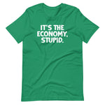 It's The Economy, Stupid T-Shirt (Unisex)