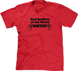 Bad Spellers of the World Untie T-Shirt