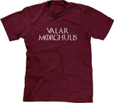 Valar Morghulis T-Shirt