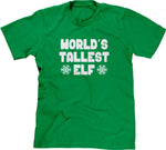 World's Tallest Elf T-Shirt